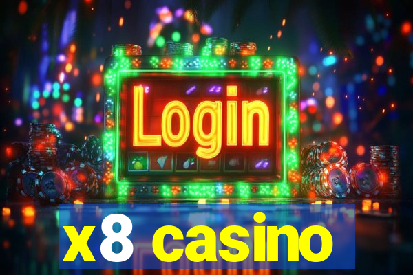 x8 casino